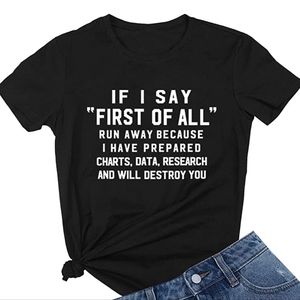 If I say first of all